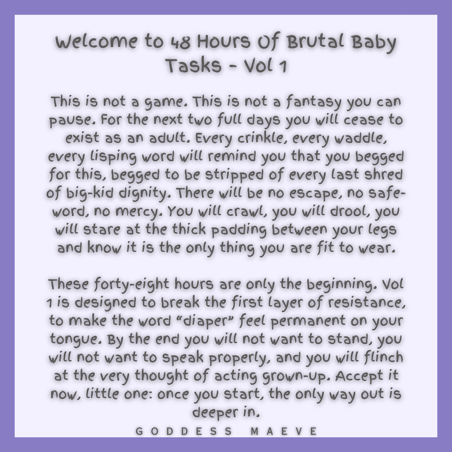 48 Hours of Brutal Adult Tasks Volume 1 ABDL Pack PDF Digital Download Goddess Maeve - Goddess Maeve
