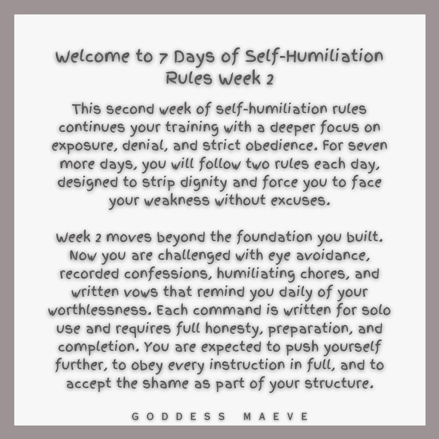 7 Days of Self - Humiliation Rules Week 2 Sub Pack Digital Download PDF Goddess Maeve - Goddess Maeve