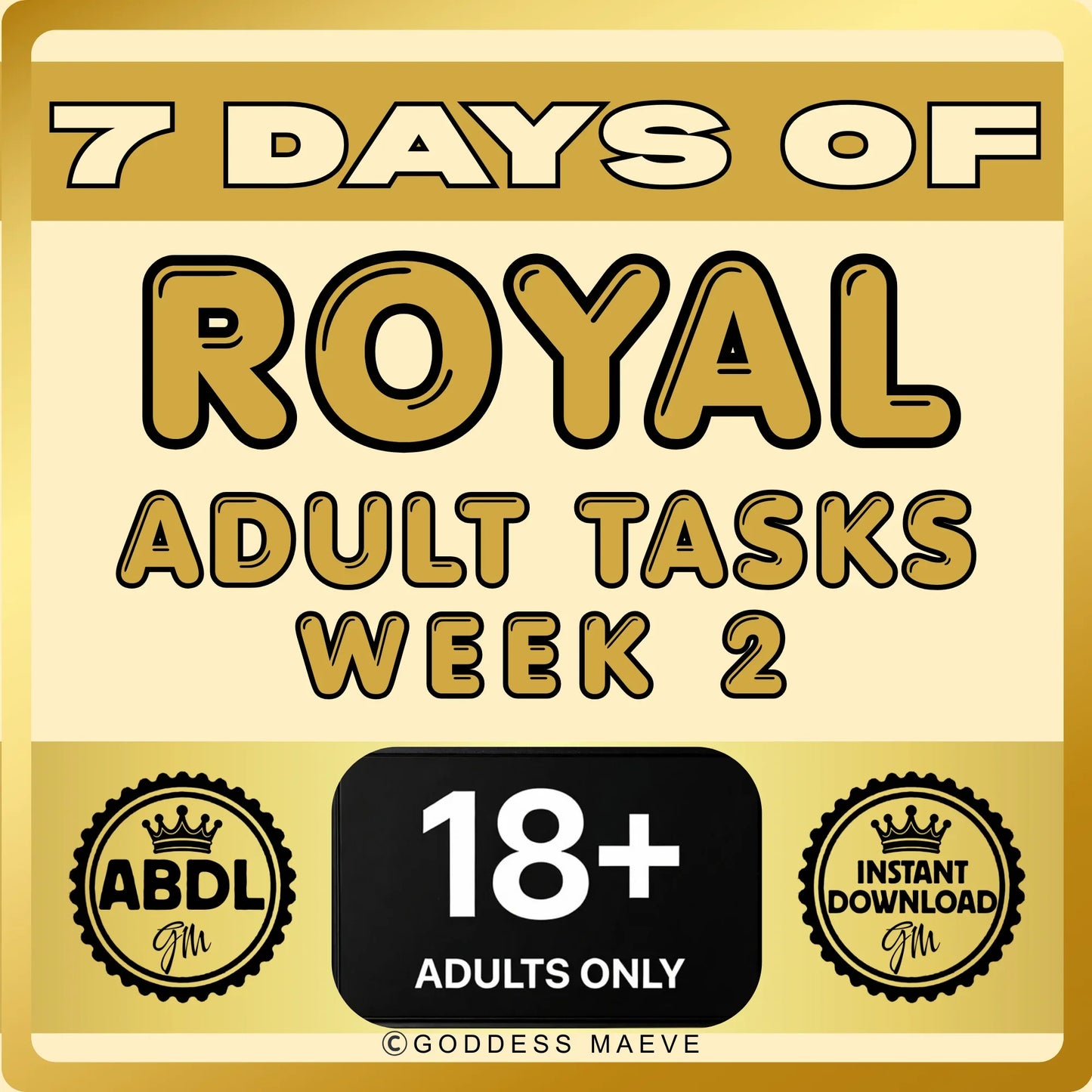 7 Days of Royal Adult Tasks Week 2 ABDL Pack Digital Download PDF Goddess Maeve