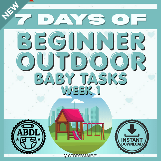 7 Days of Beginner Outdoor Adult Tasks Week 1 ABDL Pack PDF Digital Download Goddess Maeve - Goddess Maeve