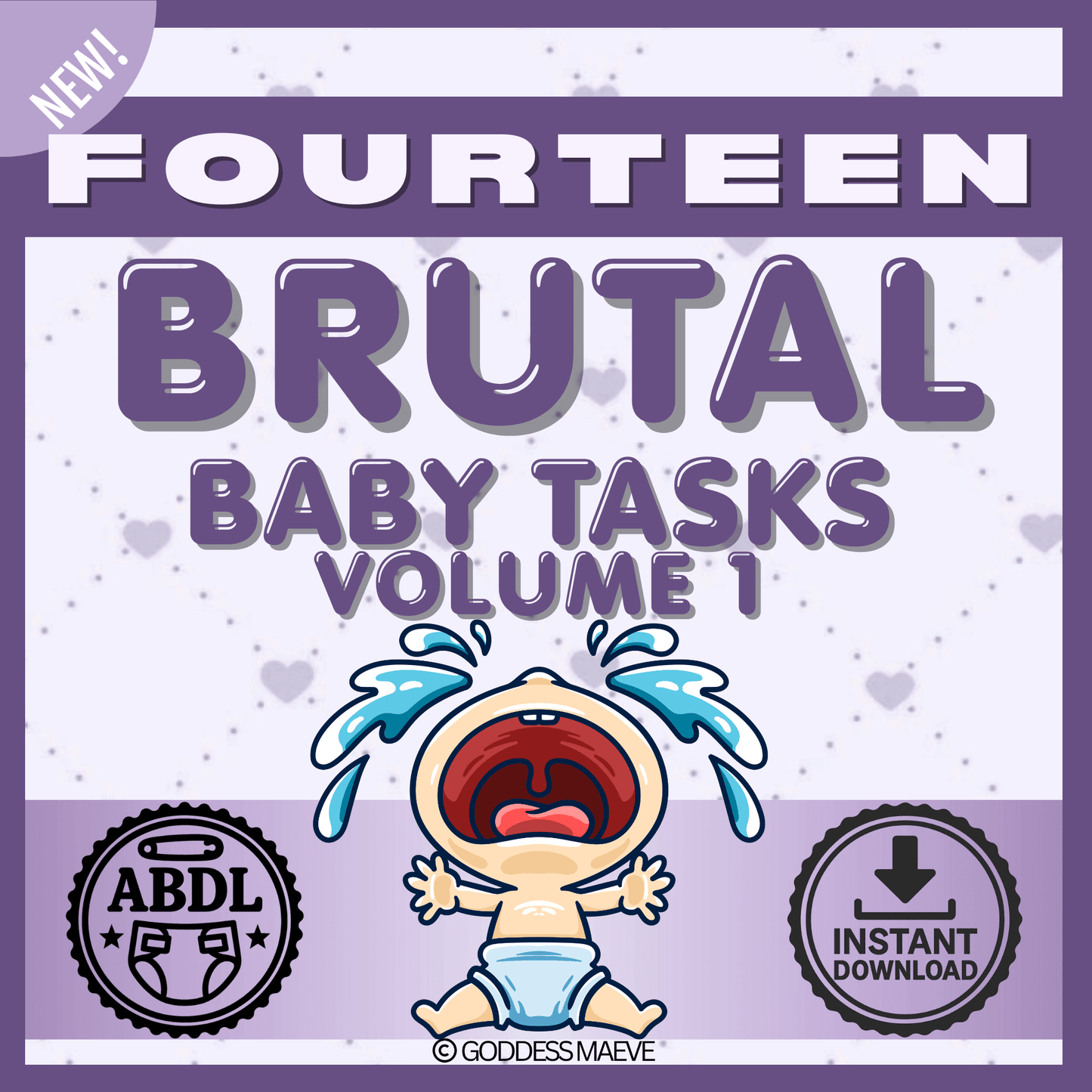 Fourteen Brutal Adult Tasks Volume 1 ABDL Pack PDF Digital Download Goddess Maeve - Goddess Maeve