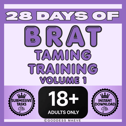 28 Days of Brat Taming Training Adult Tasks Pack PDF Digital Download Goddess Maeve - Goddess Maeve