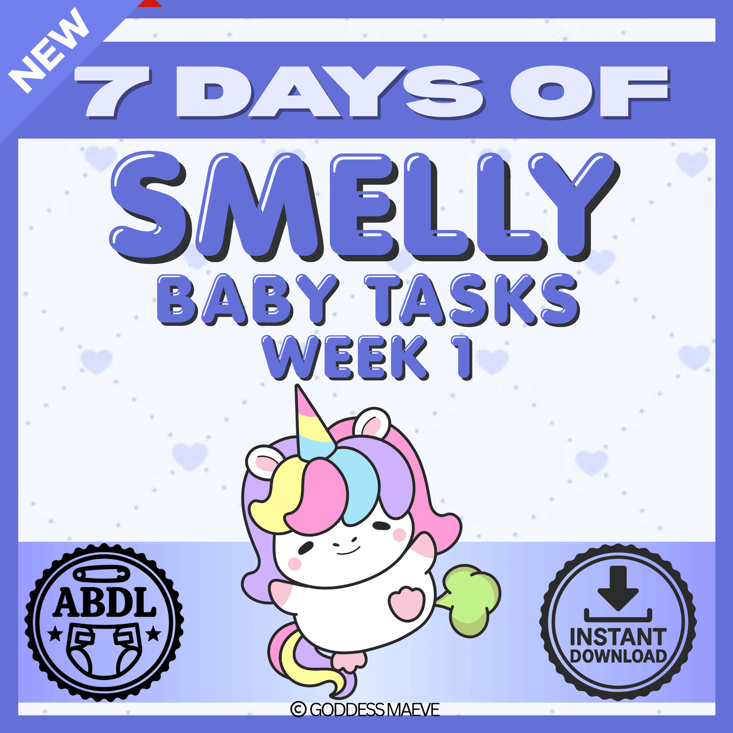 7 Days of Smelly Adult Tasks Week 1 ABDL Tasks Pack PDF Digital Download Goddess Maeve - Goddess Maeve