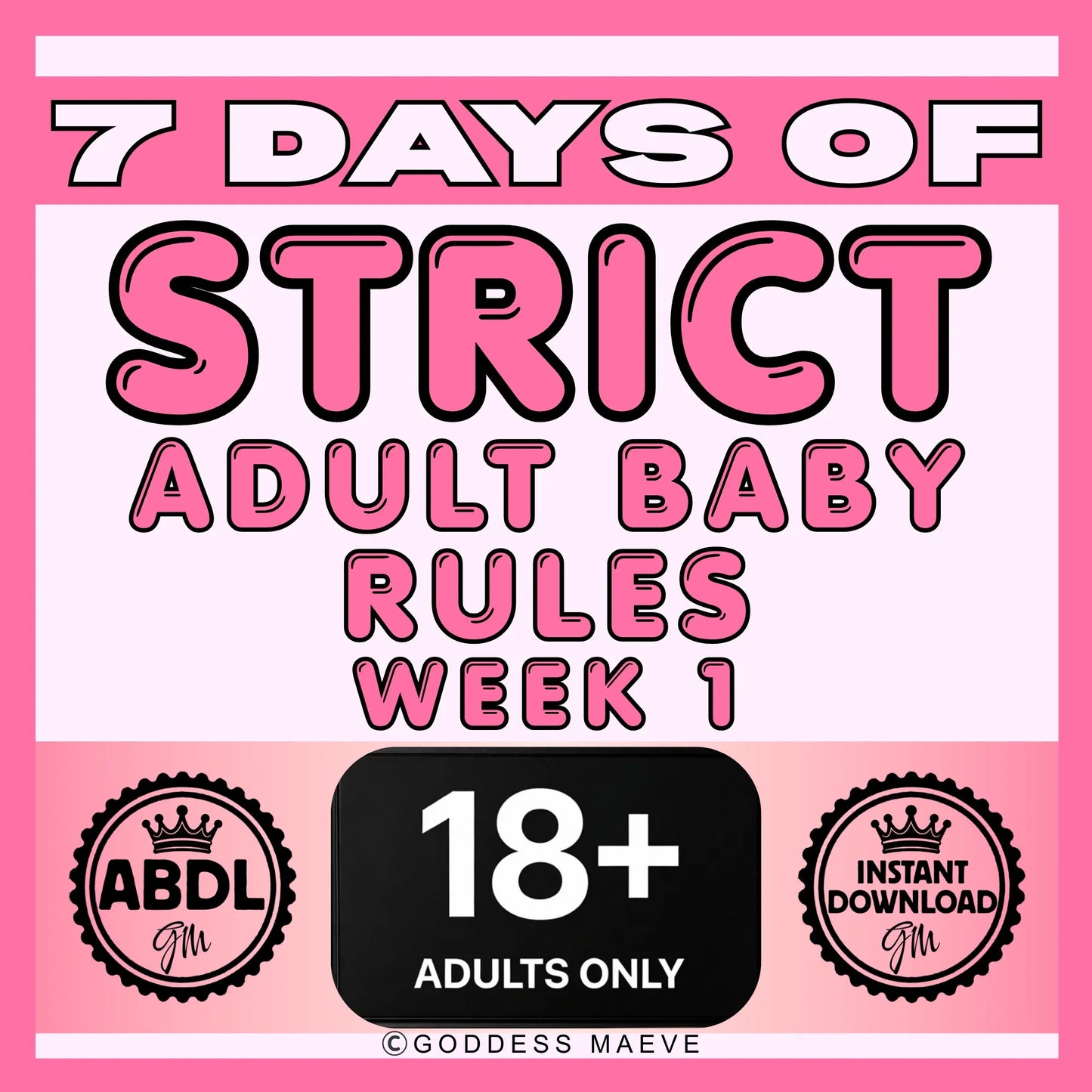 7 days of strict adult baby rules week 1, 18+ ABDL instant download, pink graphic