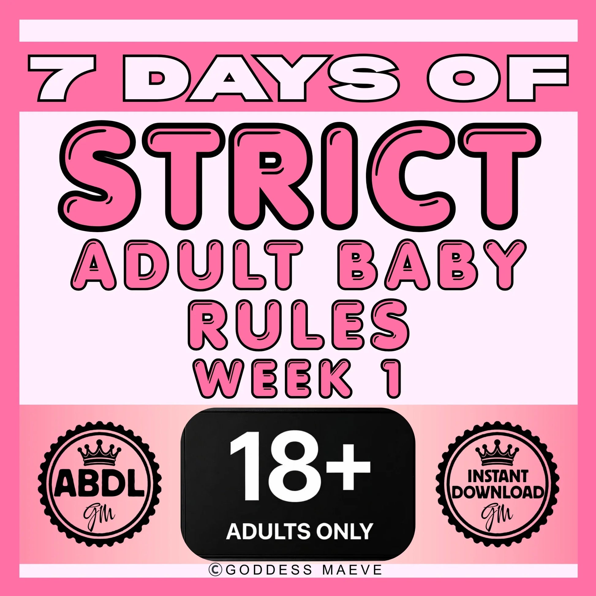 7 days of strict adult baby rules week 1, 18+ ABDL instant download, pink graphic