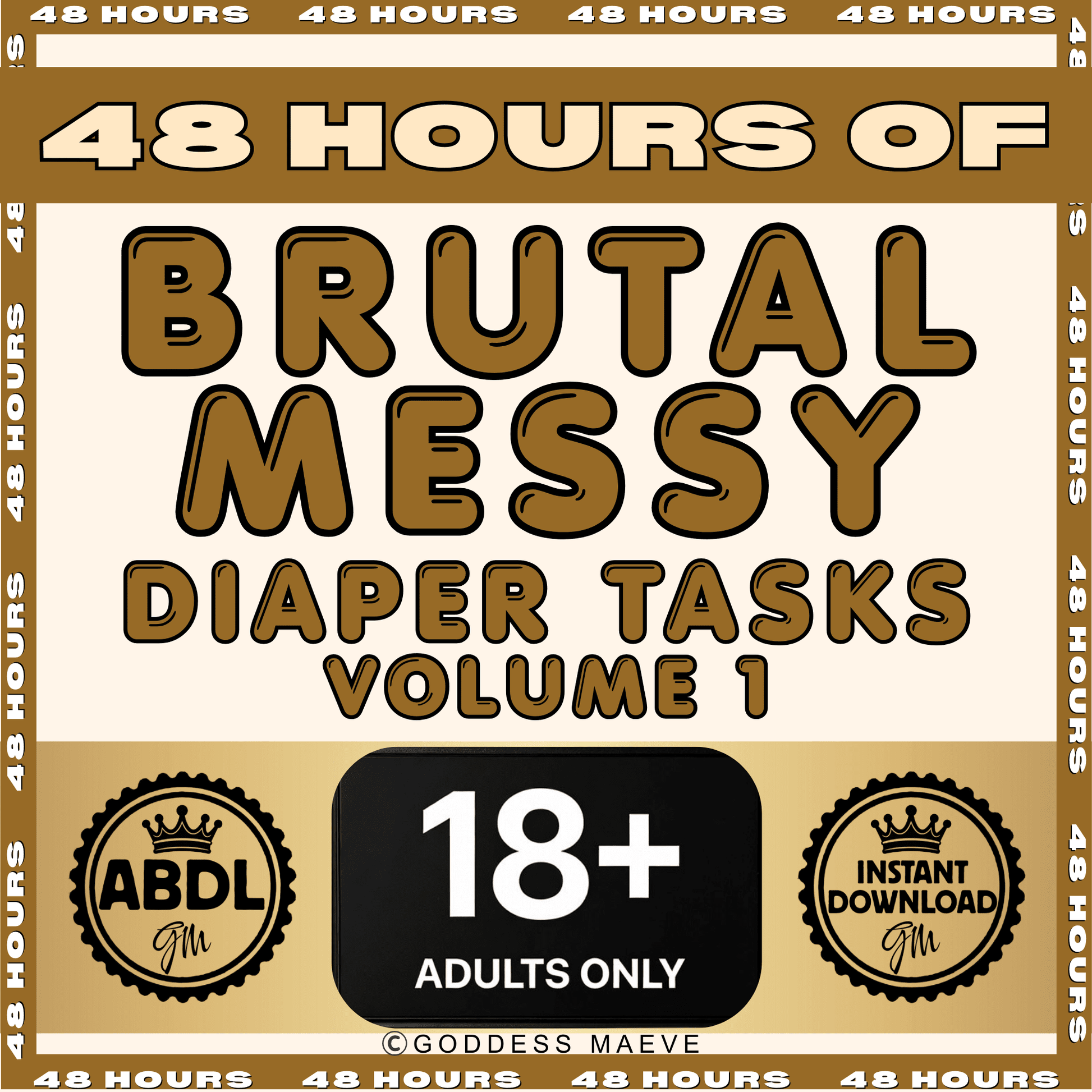 48 Hours of Brutal Messy Adult Diaper Tasks Volume 1 ABDL Pack PDF Digital Download Goddess Maeve - Goddess Maeve