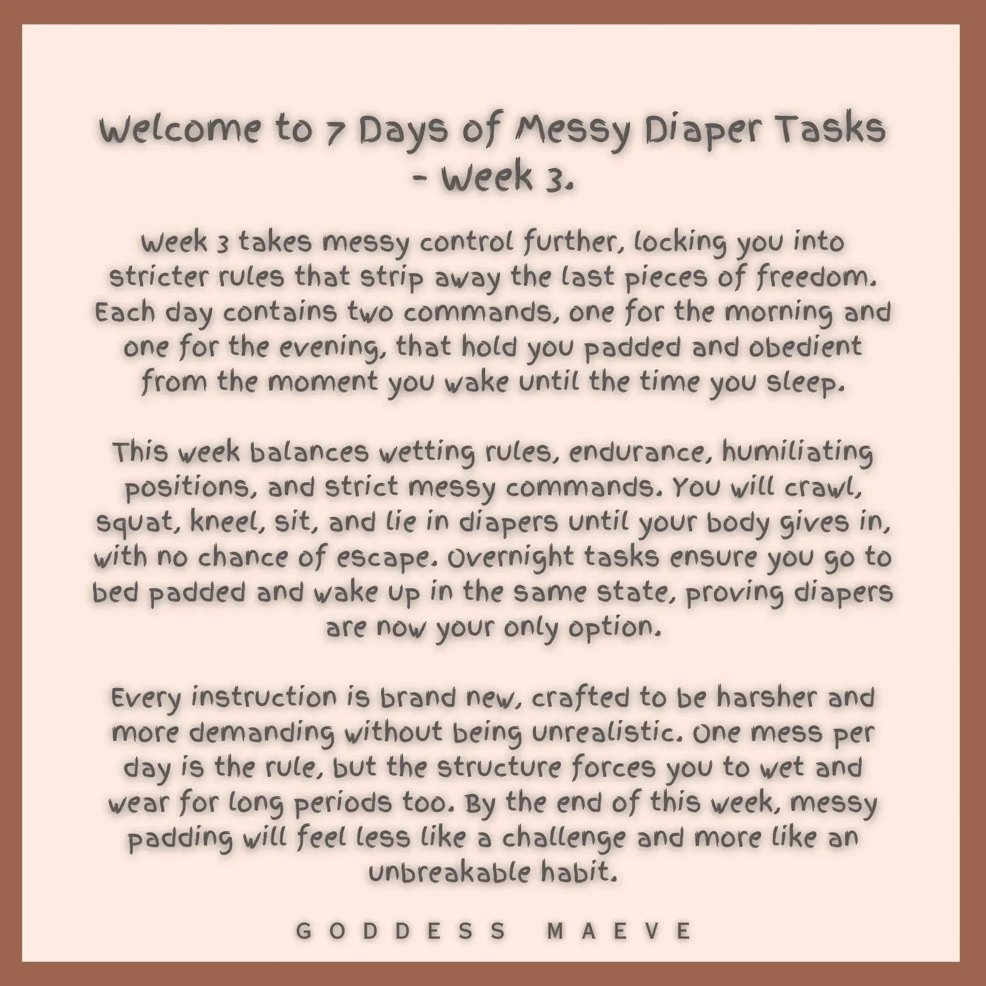 Text image detailing week 3 of a 7 Days of Messy Diaper Tasks routine, outlining stricter rules and daily ABDL tasks for adult babies, with morning and evening commands, endurance and obedience themes.