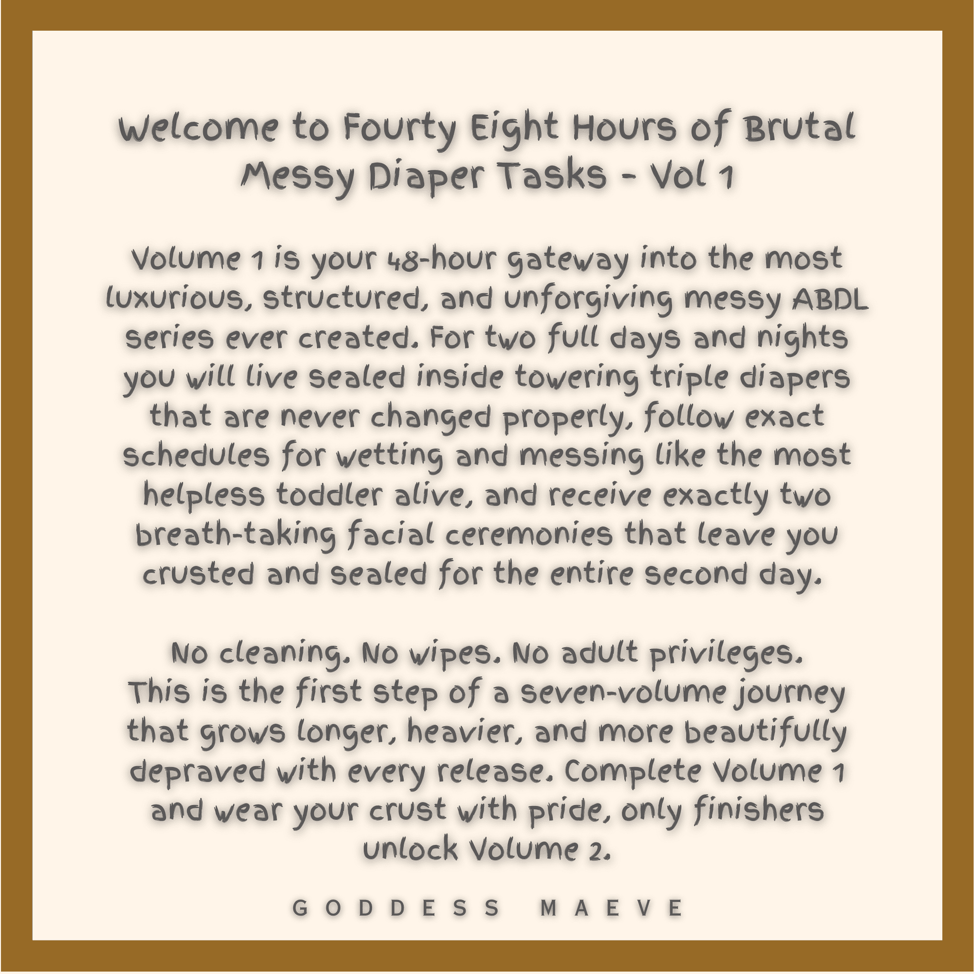 48 Hours of Brutal Messy Adult Diaper Tasks Volume 1 ABDL Pack PDF Digital Download Goddess Maeve - Goddess Maeve