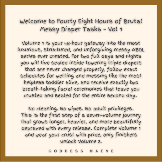 48 Hours of Brutal Messy Adult Diaper Tasks Volume 1 ABDL Pack PDF Digital Download Goddess Maeve - Goddess Maeve