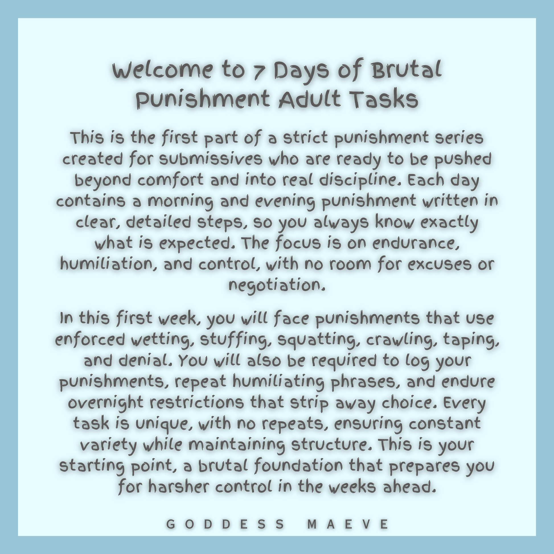 7 Days of Brutal Punishments Adult Tasks Week 1 ABDL Pack PDF Digital Download Goddess Maeve - Goddess Maeve