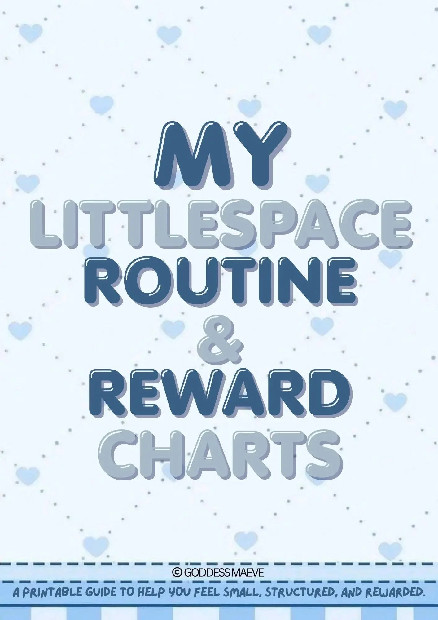 Printable littlespace routine and reward charts cover with blue hearts background