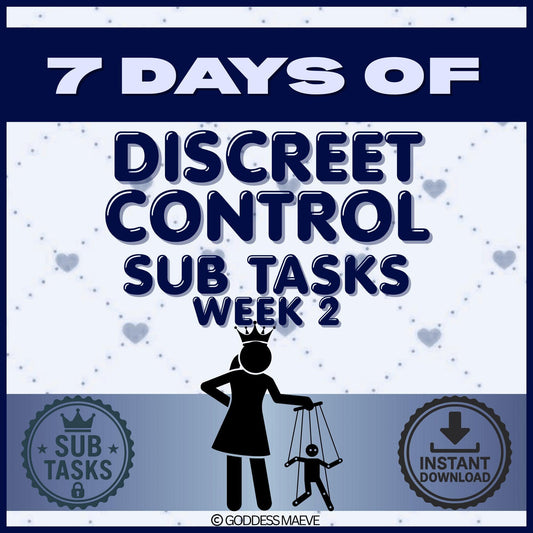 7 Days of Discreet Control Submissive Adult Training Tasks Week 2 Sub Pack PDF Digital Download Goddess Maeve - Goddess Maeve