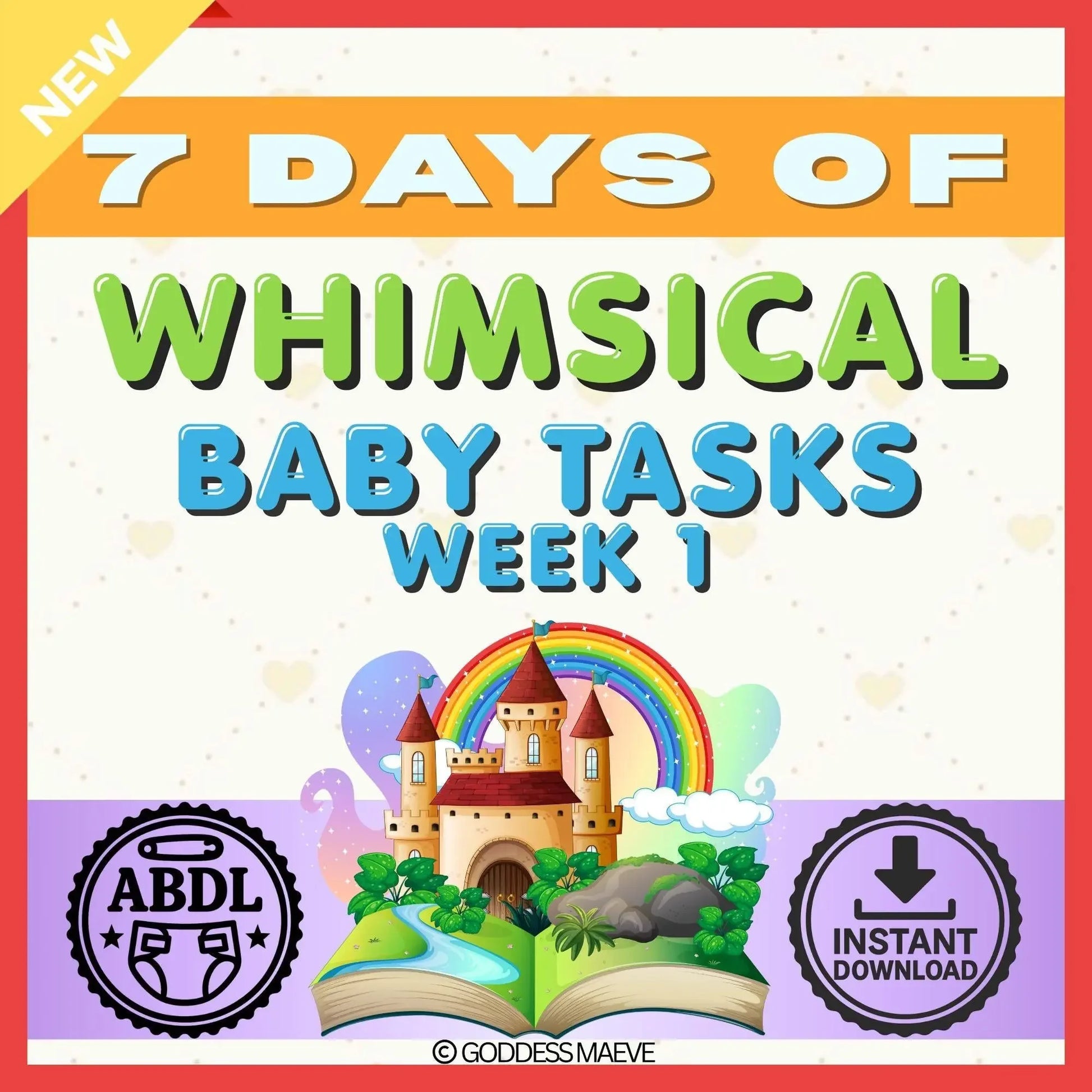 7 Days of Whimsical Adult Tasks Week 1 ABDL Pack PDF Download Goddess Maeve - Goddess Maeve