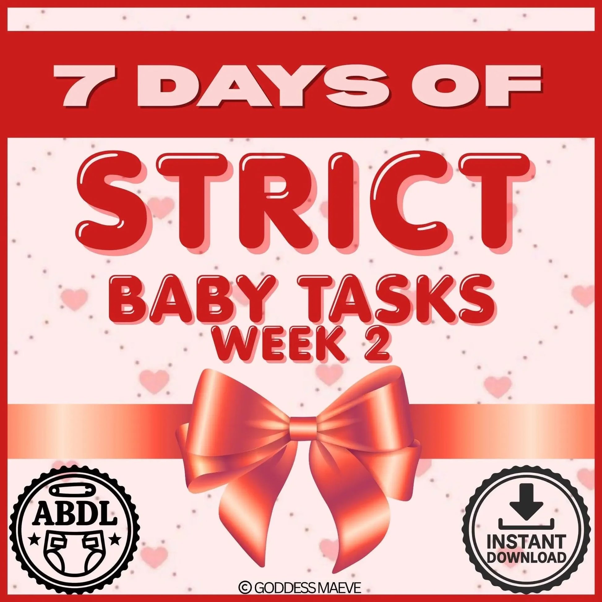 7 Days of Strict Adult Tasks Week 2 ABDL Pack Digital Download PDF Goddess Maeve - Goddess Maeve