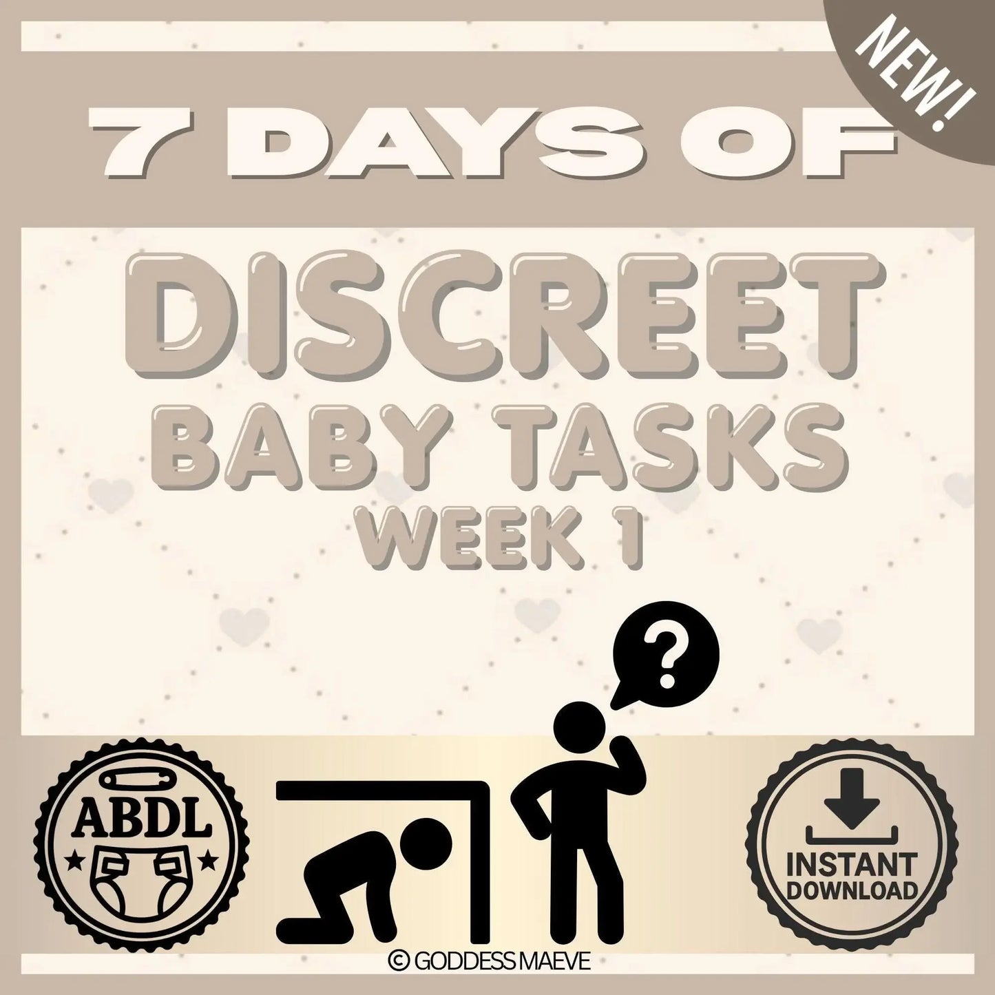 7 days of discreet ABDL baby tasks week 1 digital download with icons and soft beige theme