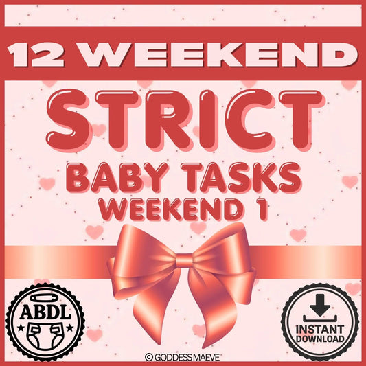 12 Weekend Strict Adult Tasks Weekend 1 ABDL Pack PDF Digital Download Goddess Maeve - Goddess Maeve