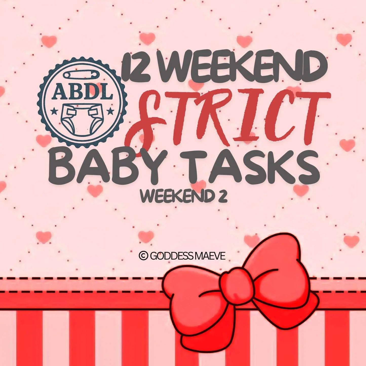 Strict Weekend Adult Tasks Weekend 1 ABDL Pack PDF Digital Download Goddess Maeve - Goddess Maeve