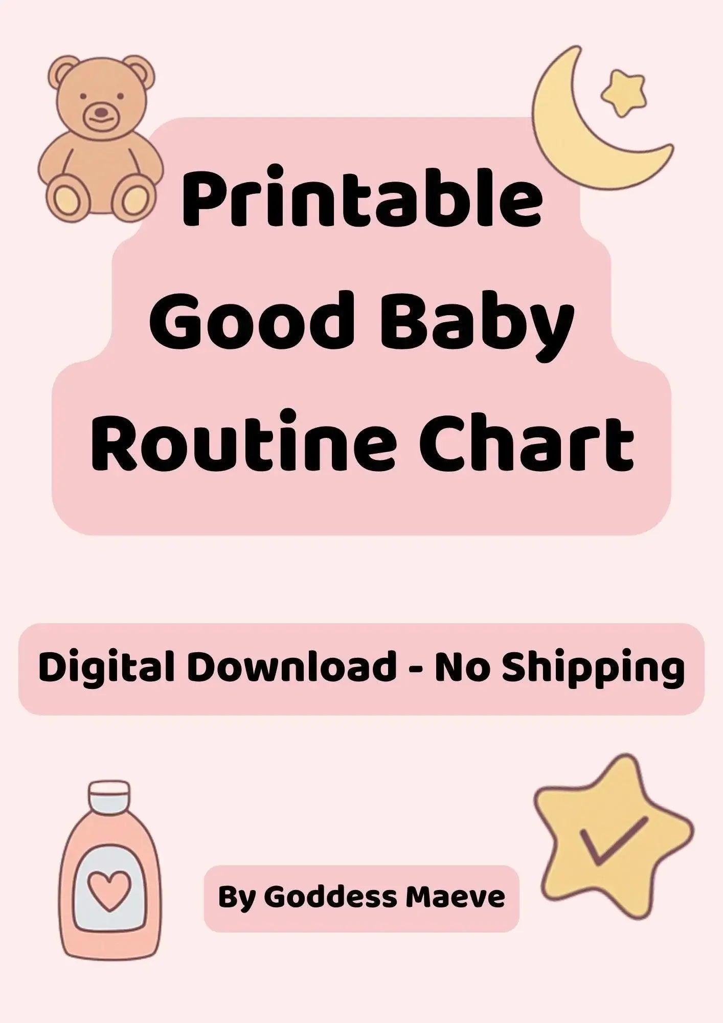 Printable good baby routine chart digital download with teddy bear, moon, and star illustrations.